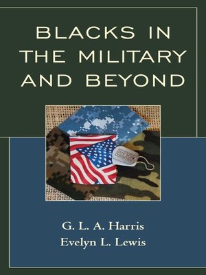 cover image of Blacks in the Military and Beyond